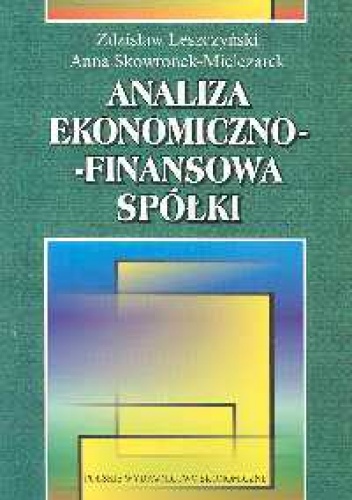 Okładka: Anna Skowronek-Mielczarek - Analiza ekonomiczno - finansowa spółki