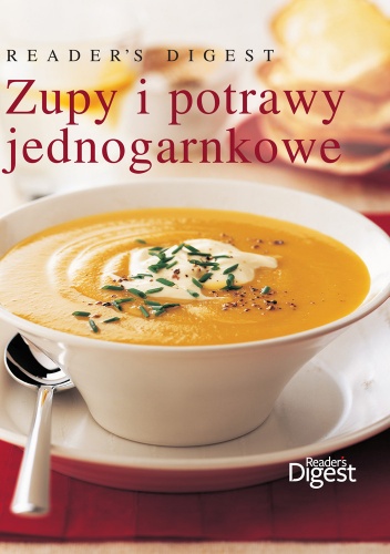 Okładka:  praca zbiorowa - Zupy i potrawy jednogarnkowe
