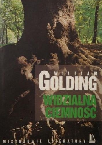 Okładka: William Golding - Widzialna ciemność