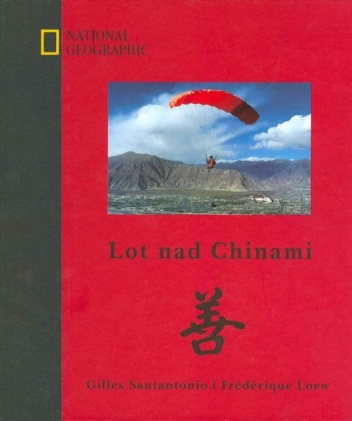 Okładka: Gilles Santantonio - Lot nad Chinami