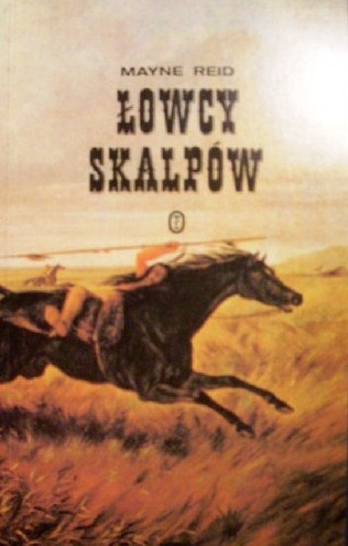 Okładka: Thomas Mayne Reid - Łowcy skalpów