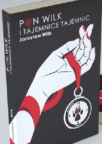 Okładka: Jarosław Wilk - Pan wilk i tajemnice tajemnic