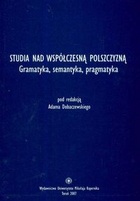 Okładka: Adam Dobaczewski - Studia nad współczesną polszczyzną