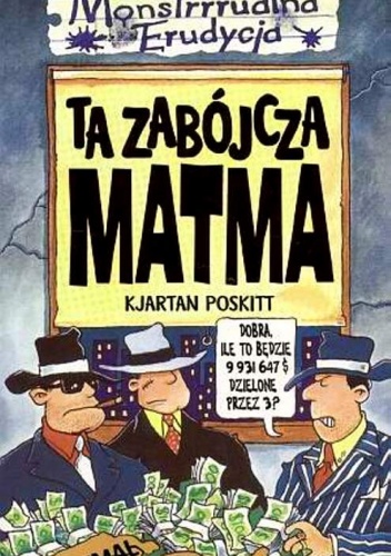 Okładka: Kjartan Poskitt - Ta zabójcza matma