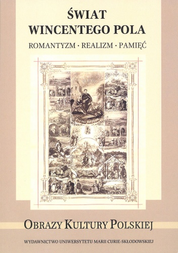 Okładka: Artur Timofiejew - Świat Wincentego Pola. Romantyzm. Realizm. Pamięć