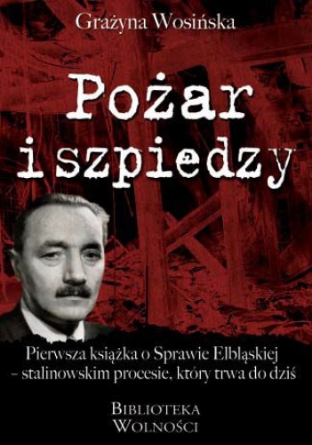 Okładka: Grażyna Wosińska - Pożar i szpiedzy