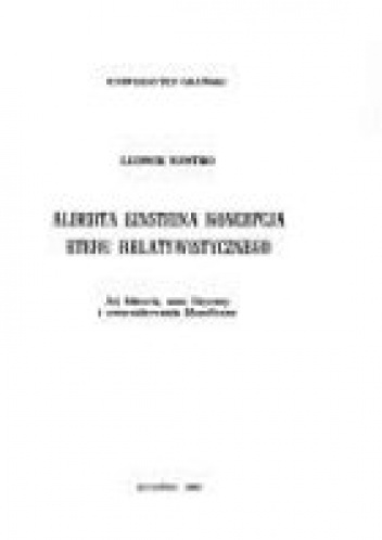 Okładka: Ludwik Kostro - Alberta Einsteina koncepcja nowego eteru. Jej historia, sens fizyczny i uwarunkowania filozoficzne