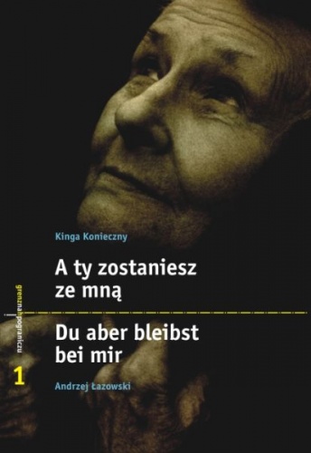 Okładka: Kinga Konieczny - A ty zostaniesz ze mną