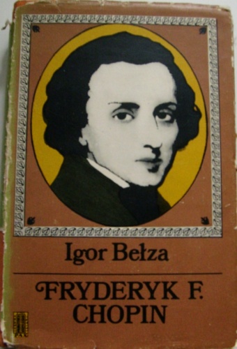 Okładka: Igor Fiodorowicz Bełza - Fryderyk F. Chopin