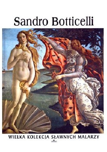 Okładka:  praca zbiorowa - Sandro Botticelli