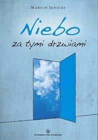 Okładka: Marcin Janicki - Niebo za tymi drzwiami
