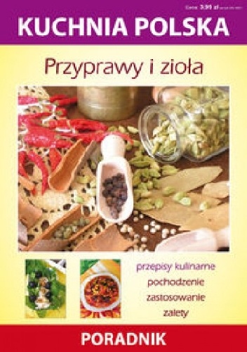 Okładka: Anna Smaza - Przyprawy i zioła. Kuchnia polska. Poradnik