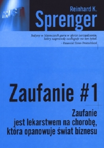 Okładka: Reinhard K. Sprenger - Zaufanie # 1