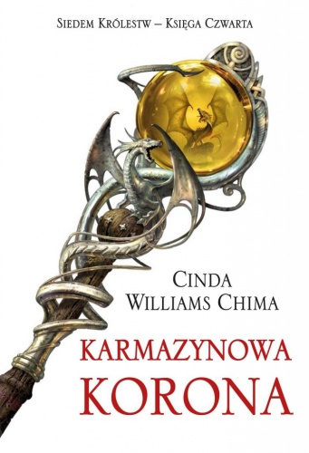 Okładka: Cinda Williams Chima - Karmazynowa korona