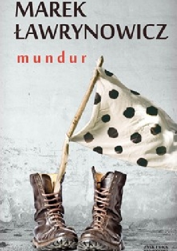 Okładka: Marek Ławrynowicz - Mundur