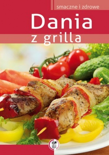 Okładka: Iwona Czarkowska - Dania z grilla