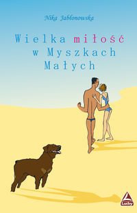 Okładka: Nika Jabłonowska - Wielka miłość w Myszkach Małych