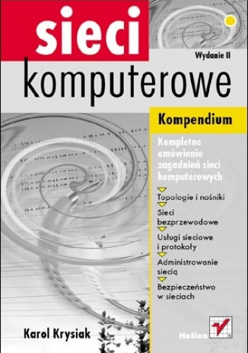 Okładka: Karol Krysiak - Sieci komputerowe. Kompendium. Wydanie II