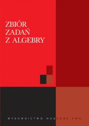Okładka: Aleksiej I. Kostrikin - Zbiór zadań z algebry