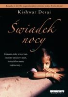Okładka: Kishwar Desai - Świadek nocy