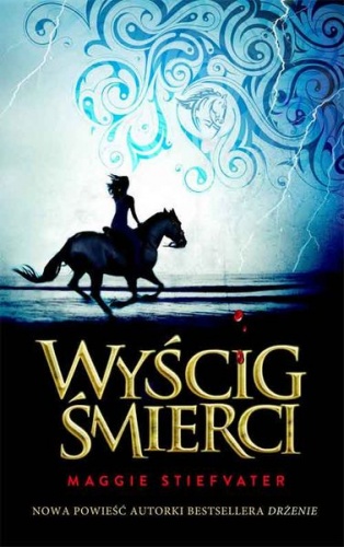 Okładka: Maggie Stiefvater - Wyścig śmierci