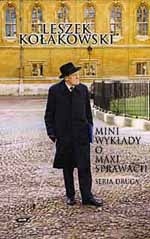 Okładka: Leszek Kołakowski - Mini-wykłady o maxi-sprawach. Seria druga