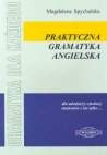 Okładka: Magdalena Spychalska - Praktyczna gramatyka angielska