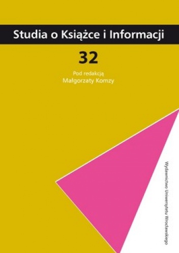 Okładka: Małgorzata Komzy - Studia o Książce i Informacji. 32