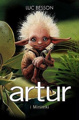Okładka: Luc Besson - Artur i Minimki