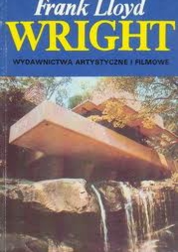 Okładka: Peter Blake - Frank Lloyd Wright - architektura i przestrzeń