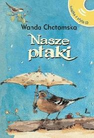 Okładka: Wanda Chotomska - Nasze ptaki
