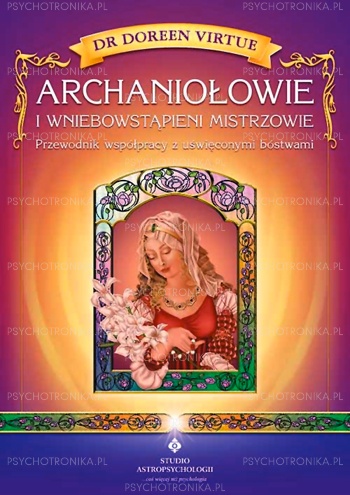 Okładka: Doreen Virtue - Archaniołowie i Wniebowstąpieni Mistrzowie
