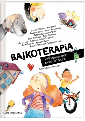 Okładka: Cezary Harasimowicz - Bajkoterapia, czyli bajki pomagajki dla małych i dużych