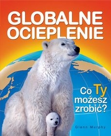 Okładka: Glenn Murphy - Globalne ocieplenie