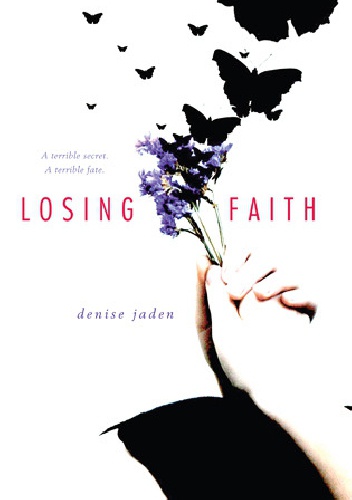 Okładka: Denise Jaden - Losing Faith