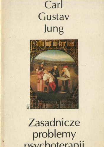 Carl Gustav Jung - Zasadnicze problemy psychoterapii