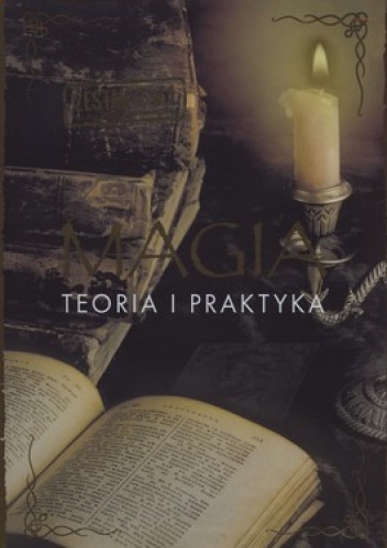 Okładka: Bartolome Bioque - Magia. Teoria i praktyka. Wstęp do magii + Księga czarów (komplet)