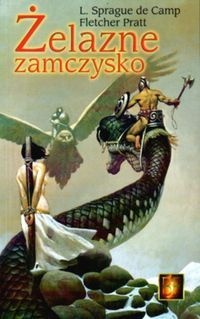 Okładka: Fletcher Pratt - Żelazne zamczysko