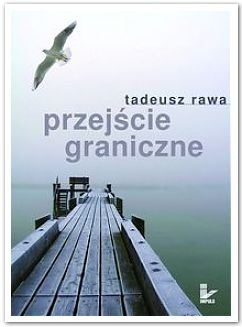 Okładka: Tadeusz Rawa - Przejście graniczne