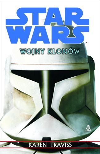 Okładka: Karen Traviss - Wojny Klonów