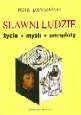 Okładka: Piotr Łopuszański - Sławni ludzie. Życie, myśli, anegdoty