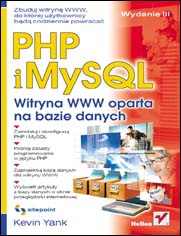 Okładka: Kevin Yank - PHP i MySQL. Witryna WWW oparta na bazie danych. Wydanie III