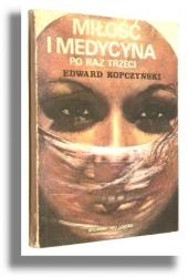 Okładka: Edward Kopczyński - Miłość i medycyna, po raz trzeci