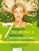 Okładka: Mateusz Karbowski - 7 dróg do relaksacji. Naucz się jak pokonać stres