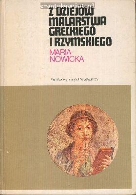 Okładka: Maria Nowicka - Z dziejów malarstwa greckiego i rzymskiego