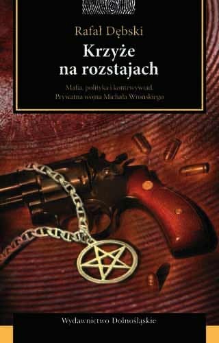 Okładka: Rafał Dębski - Krzyże na rozstajach