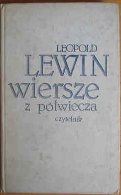 Okładka: Leopold Lewin - Wiersze z półwiecza