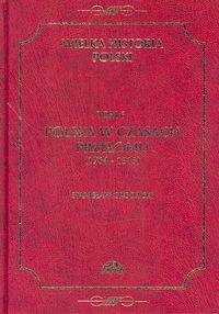 Okładka: Stanisław Grodziski - Polska w czasach przełomu (1764-1815)