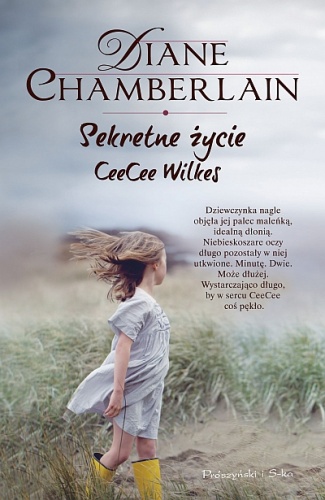 Okładka: Diane Chamberlain - Sekretne życie CeeCee Wilkes
