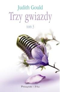 Okładka: Judith Gould - Trzy gwiazdy. Tom III
